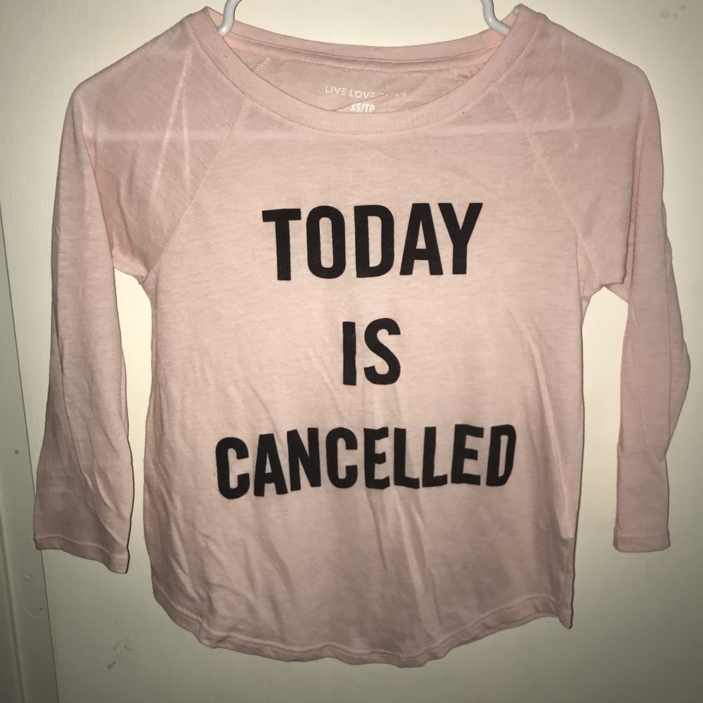Today is cancel shirt